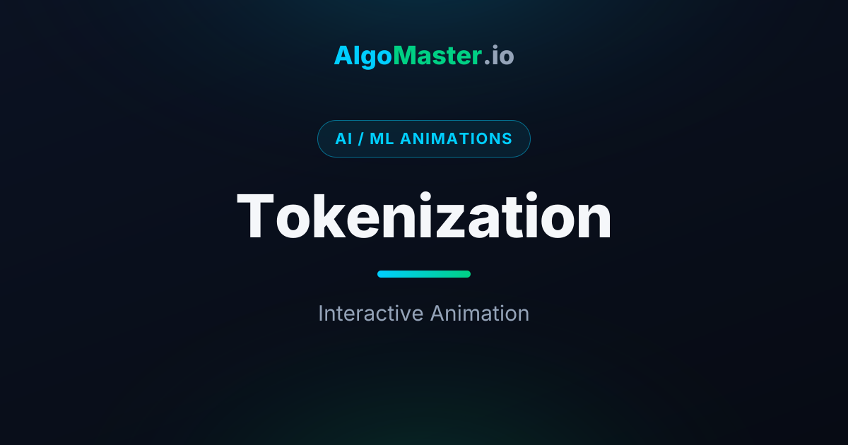 Tokenization Animation | AlgoMaster.io