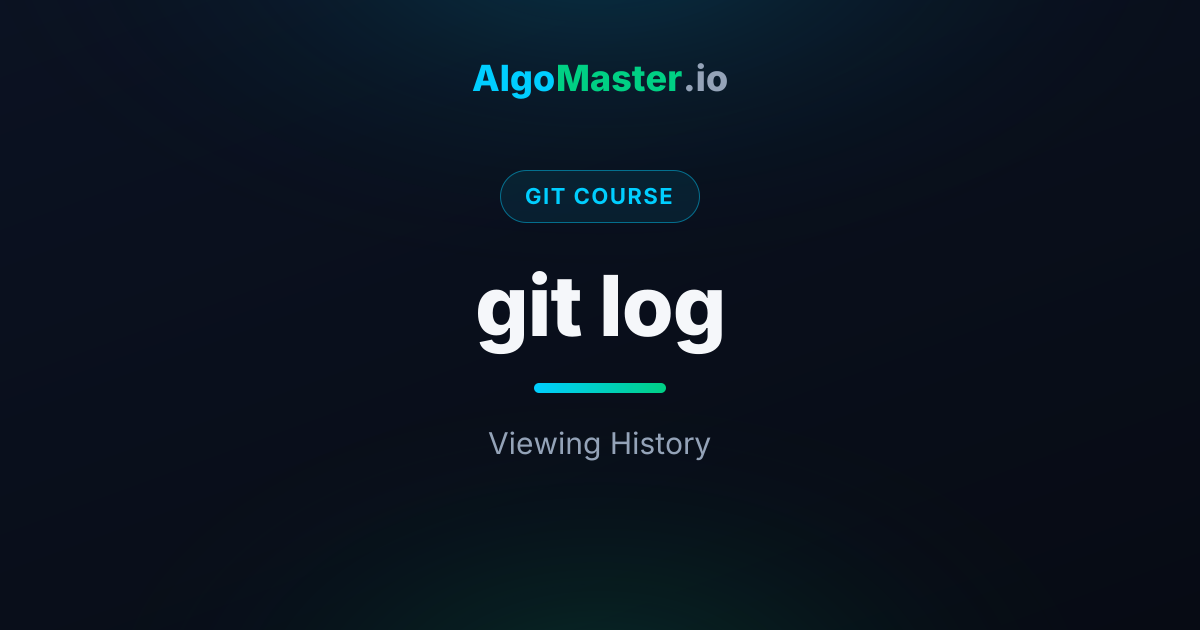 git log | Git | AlgoMaster.io