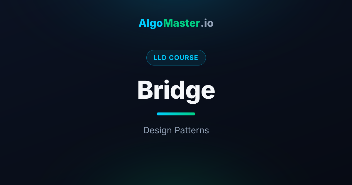 Bridge | LLD