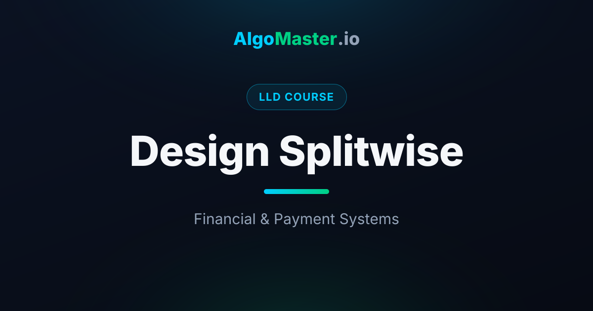 Design Splitwise | LLD