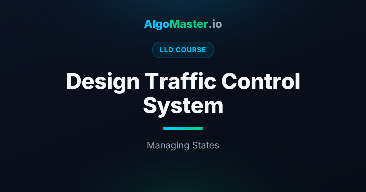 Design Traffic Control System | LLD