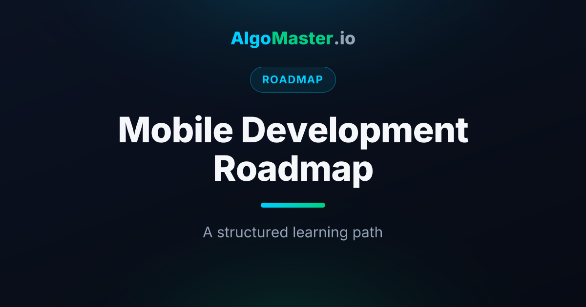 Mobile Development Roadmap