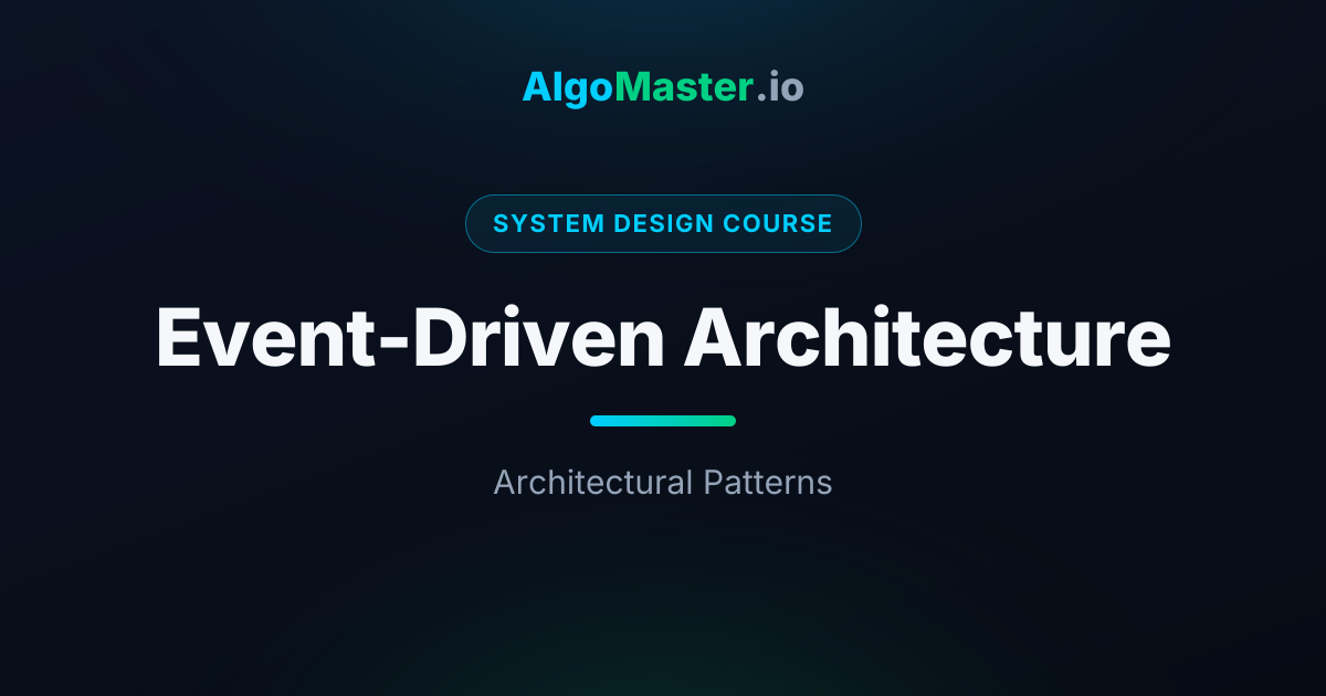 Event-Driven Architecture | System Design