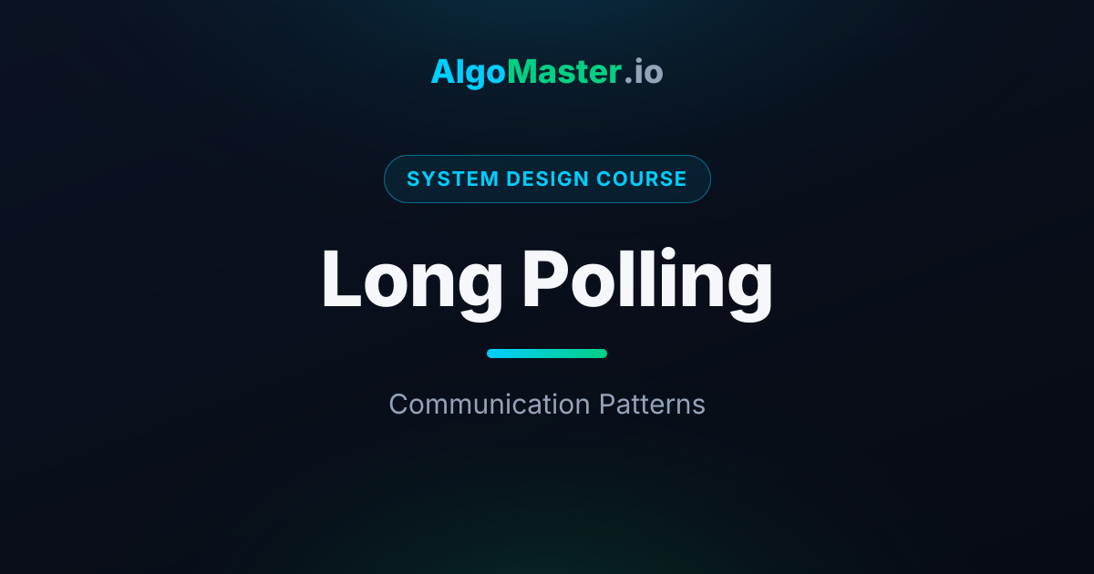 Long Polling | System Design
