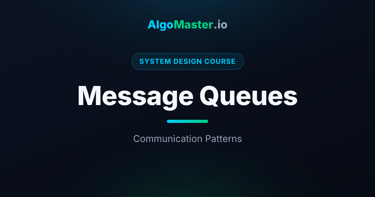 Message Queues | System Design