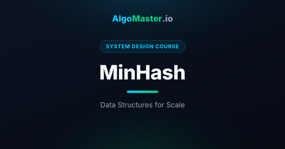 MinHash | System Design