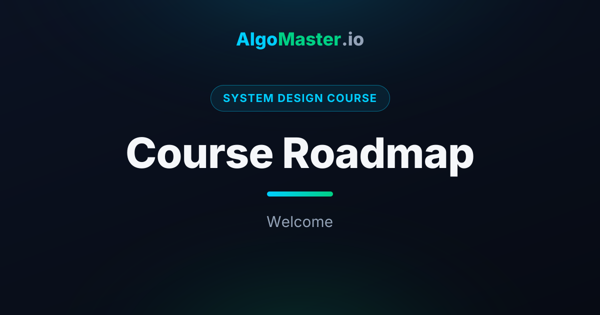 Course Roadmap | System Design
